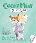 Coco y Mini se enojan