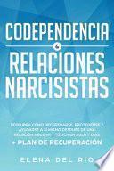 CODEPENDENCIA & RELACIONES NARCISISTAS