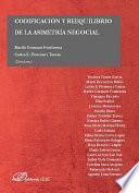 Codificación y reequilibrio de la asimetría negocial.