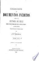 Colección de documentos inéditos para la historia de Chile, desde el viaje de Magallanes hasta la batalla de Maipo, 1518-1818. Colectados y publicados por J.T. Medina: Valdivia y sus compañeros