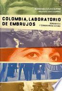 Colombia, laboratorio de embrujos