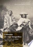 Colombia. Un viaje fotográfico