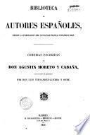 Comedias escogidas de Don Augustin Moreto y Cabaña