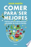 Comer para ser mejores