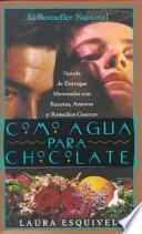 Como agua para chocolate