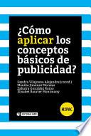 ¿Cómo aplicar los conceptos básicos de publicidad?