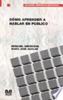 Cómo aprender a hablar en público