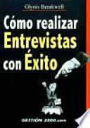 Cómo realizar entrevistas con éxito