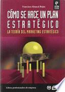 Cómo se hace un plan estratégico (Teoría)