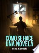 Cómo se hace una novela