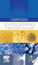 Compendio de histología médica y biología celular + StudentConsult en español