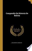 Compendio De Historia De Bolivia