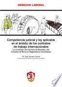 Competencia judicial y ley aplicable en el ámbito de los contratos de trabajo internacionales