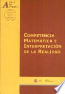 Competencia matemática e interpretación de la realidad