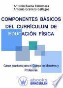 Componentes básicos del currículum de Educación Física