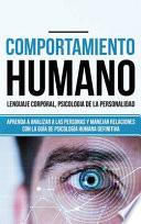 Comportamiento humano, Lenguaje corporal, Psicología de la Personalidad