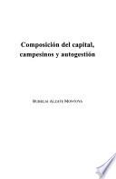 Composición del capital, campesinos y autogestión