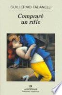 Compraré un rifle