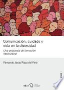 Comunicación, cuidado y vida en la diversidad