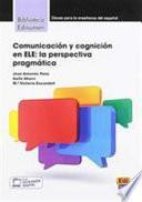 COMUNICACION Y COGNICION EN ELE LA PERSP