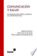 Comunicacion y Salud: Las Relaciones Entre Medicos y Pacientes En La Modernidad Tardia