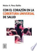 Con el corazón en la cobertura universal de salud