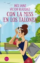 Con la miss en los talones