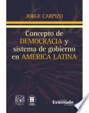 Concepto de democracia y sistema de gobierno en América Latina