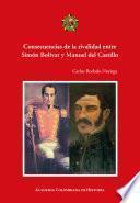 Consecuencias de la rivalidad entre Simón Bolívar y Manuel del Castillo