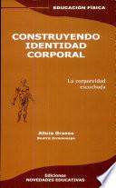 Construyendo identidad corporal