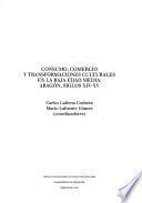 Consumo, comercio y transformaciones culturales en la baja Edad Media