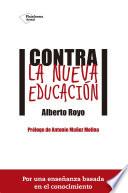 Contra la nueva educación