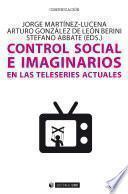 Control social e imaginarios en las teleseries actuales