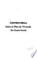 Controversia sobre el plan de vivienda sin cuota inicial