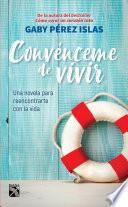 Convénceme de vivir