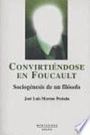 Convirtiéndose en Foucault