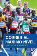 Correr al máximo nivel