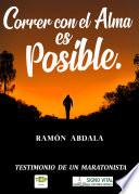 Correr con el alma es posible