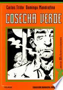 Cosecha verde