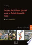 Costes del 'Urban Sprawl' para la Administración local