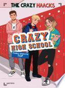 Crazy High School 1 - Primer trimestre TOP