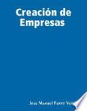 CREACIÓN DE EMPRESAS