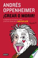 ¡Crear o morir!