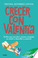 Crecer con valentía