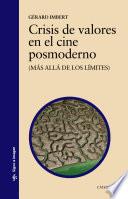 Crisis de valores en el cine posmoderno