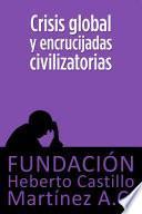 Crisis global y encrucijadas civilizatorias