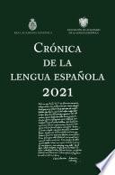 Crónica de la lengua española 2021