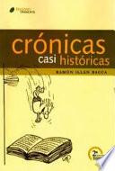 Crónicas casi históricas 2ed