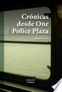 Crónicas desde One Police Plaza