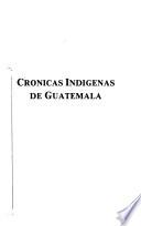 Crónicas indígenas de Guatemala